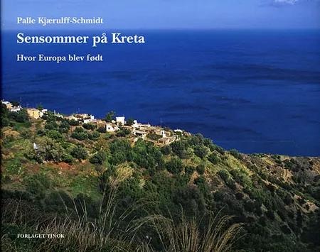 Sensommer på Kreta af Palle Kjærulff-Schmidt
