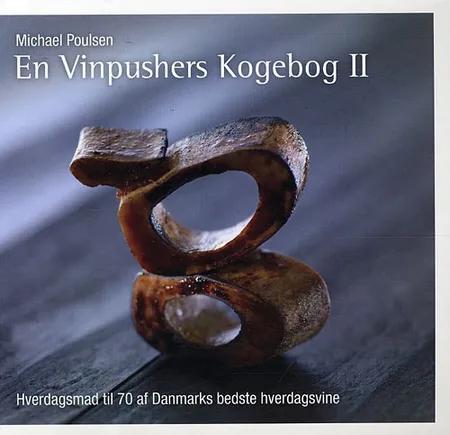 En vinpushers kogebog af Michael Poulsen