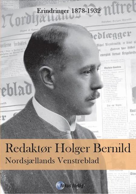 Redaktør Holger Bernild af Holger Bernild