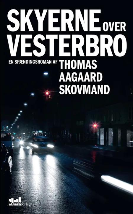 Skyerne over Vesterbro af Thomas Aagaard Skovmand