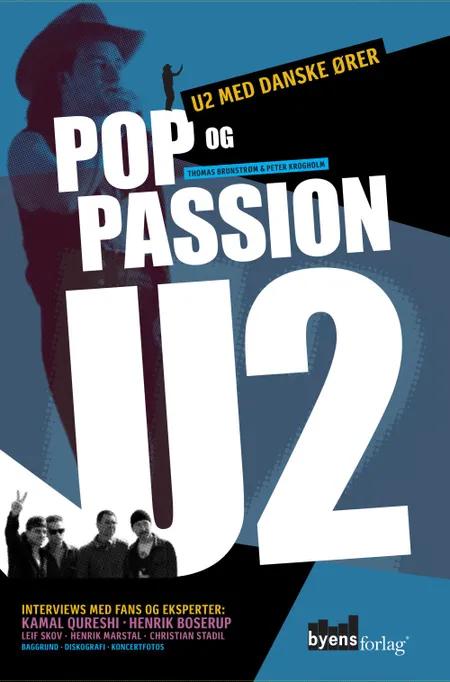 Pop og passion - U2 med danske ører af Thomas Brunstrøm
