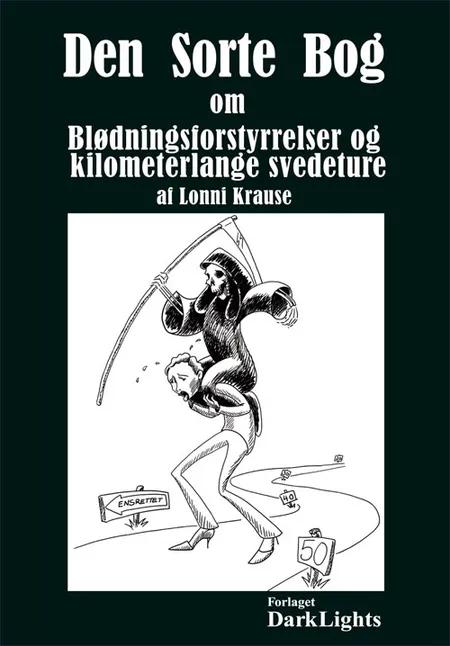Den sorte bog om blødningsforstyrrelser og kilometerlange svedeture af Lonni Krause