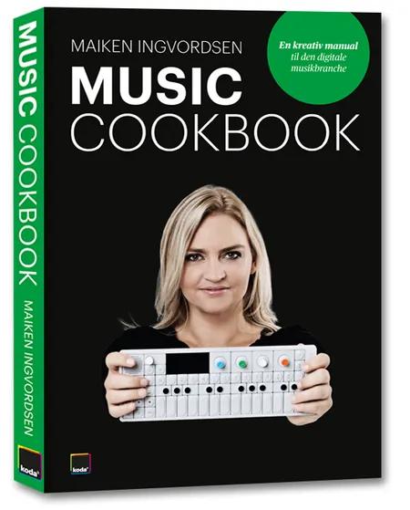 Music Cookbook af Maiken Ingvordsen
