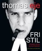 Fri stil af Thomas Eje