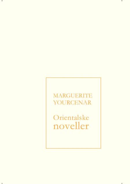 Orientalske noveller af Marguerite Yourcenar