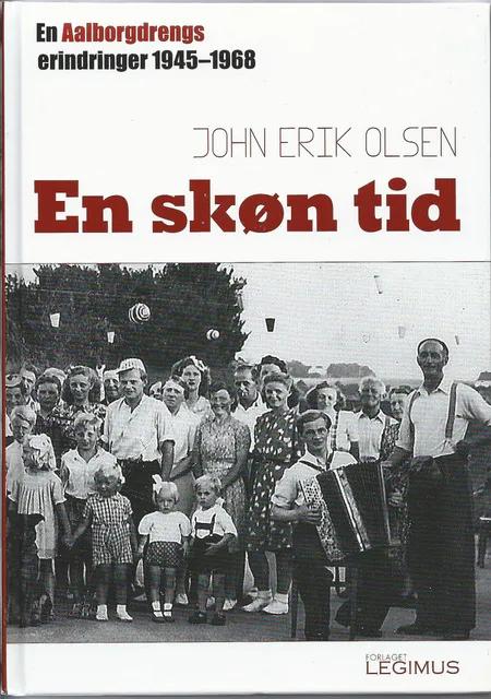 En skøn tid af John Erik Olsen