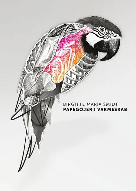 Papegøjer i varmeskab af Birgitte Maria Smidt