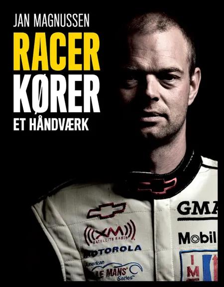 Racerkører - et håndværk af Jan Magnussen