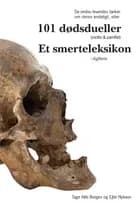 De endnu levendes tanker om deres endeligt eller 101 dødsdueller (motto & pamflet)