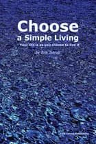 Choose a Simple Living af Erik Istrup