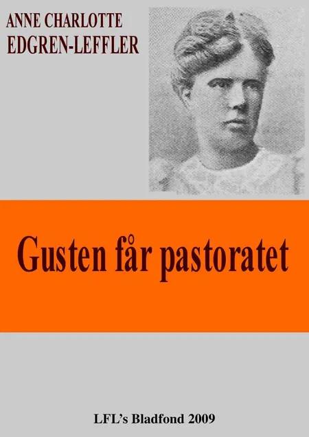 Gusten får pastoratet af Anne Charlotte Edgren-Leffler