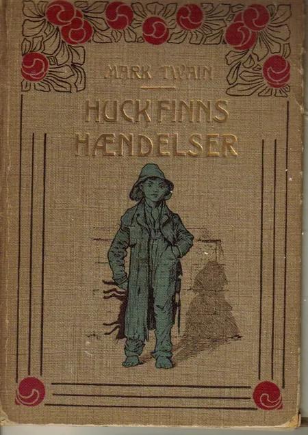 Huck Finns hændelser af Mark Twain