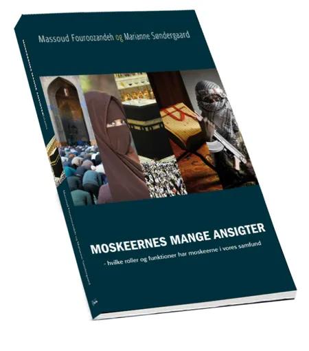 Moskeernes mange ansigter af Massoud Fouroozandeh
