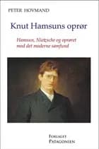 Knut Hamsuns oprør af Peter Hovmand