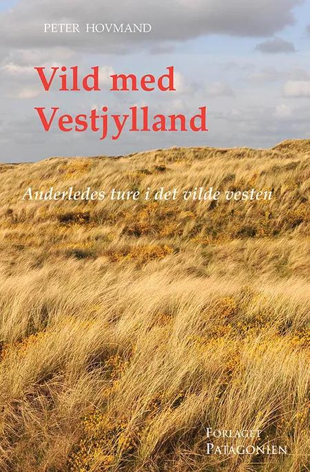Vild med Vestjylland af Peter Hovmand