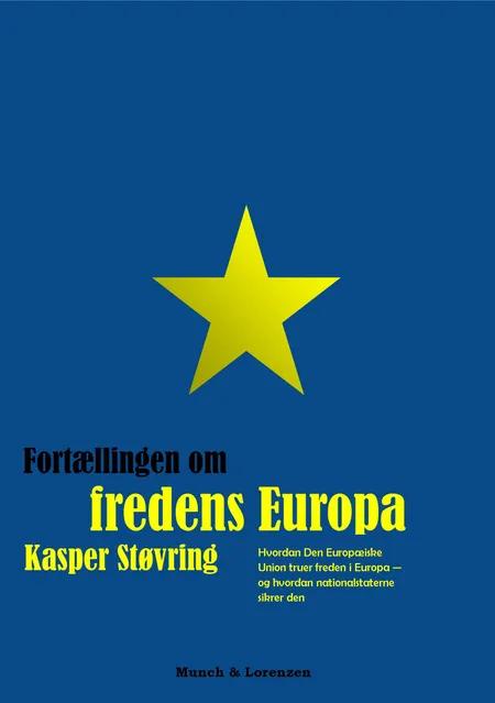 Fortællingen om fredens Europa af Kasper Støvring