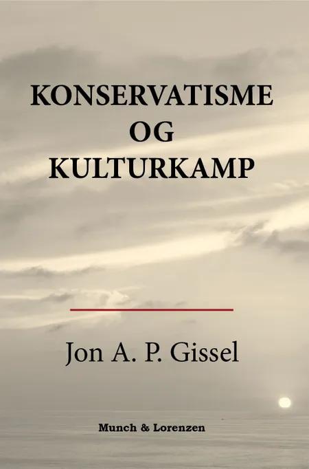 Konservatisme og kulturkamp af Jon A.P. Gissel