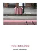 Things left behind