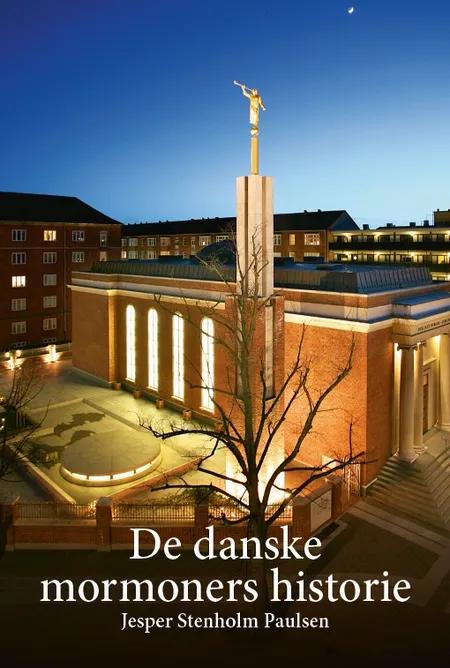 De danske mormoners historie af Jesper Stenholm Paulsen