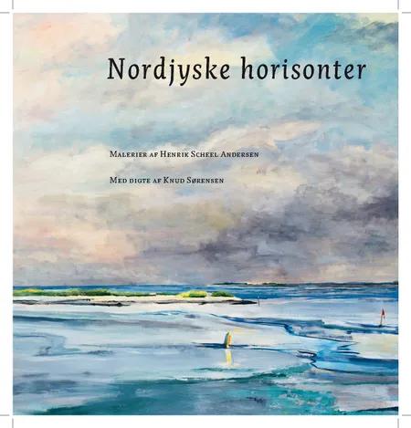Nordjyske horisonter af Henrik Scheel Andersen
