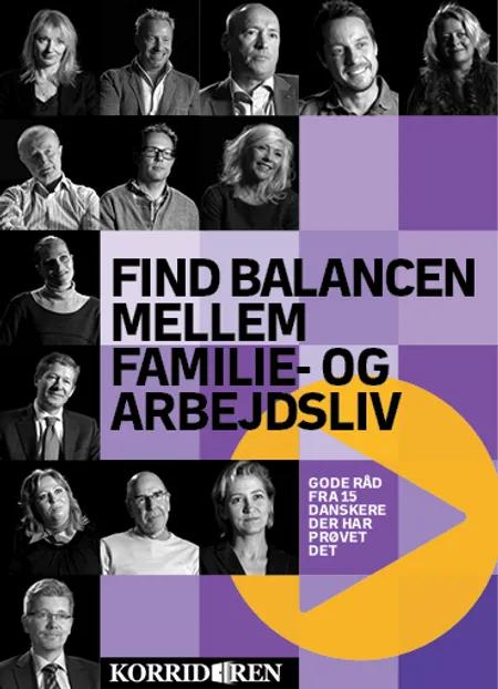 Find balancen mellem familie- og arbejdsliv af Anders Skotlander
