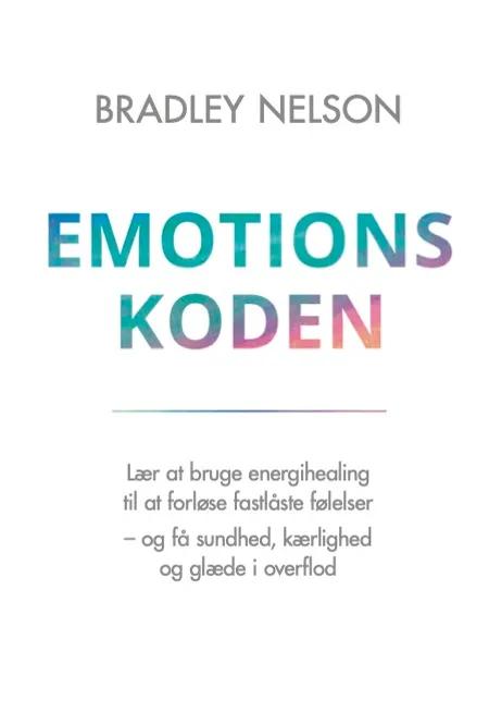 Emotionskoden af Bradley Nelson