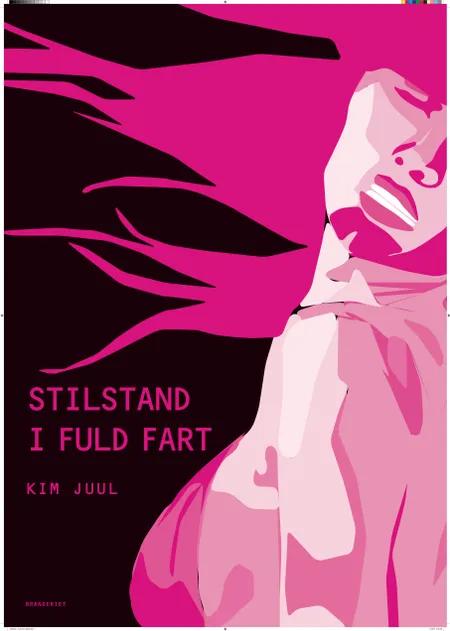 Stilstand i fuld fart af Kim Juul