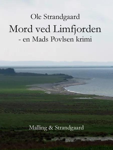Mord ved Limfjorden af Ole Strandgaard