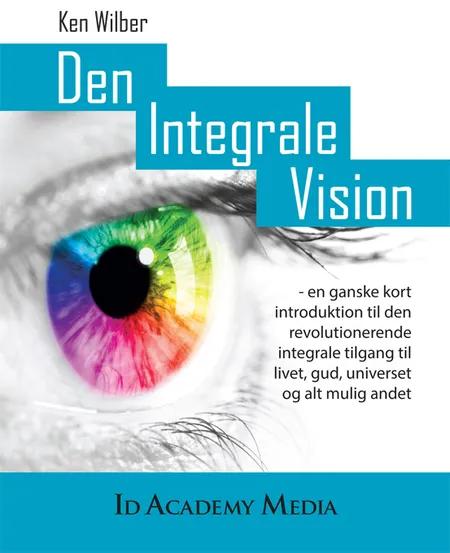 Den Integrale Vision af Ken Wilber