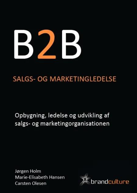 B2B Salgs- og marketingledelse af Jørgen Holm