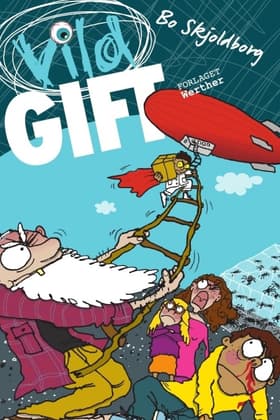 Vild gift af Bo Skjoldborg