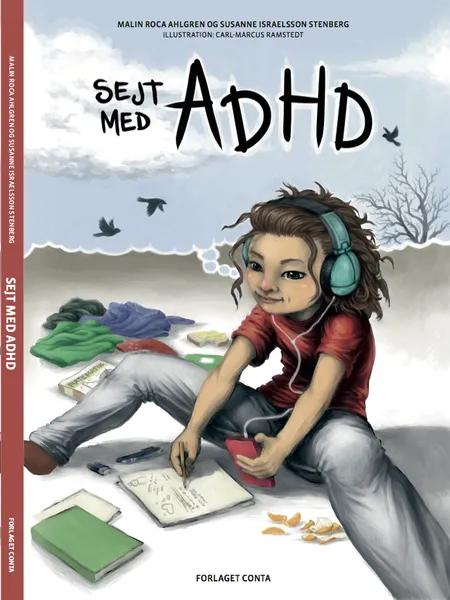 Sejt med ADHD af Malin Roca Ahlgren