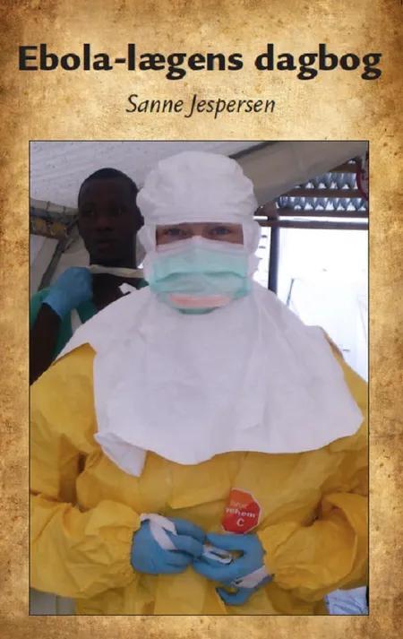 Ebola-lægens dagbog af Sanne Jespersen