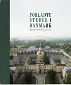 Forladte steder i Danmark
