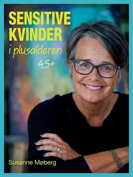 Sensitive kvinder i plusalderen 45+ af Susanne Møberg