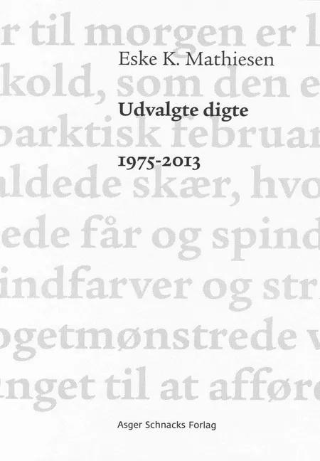 Udvalgte digte 1975-2013 af Eske K. Mathiesen