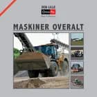 Maskiner overalt
