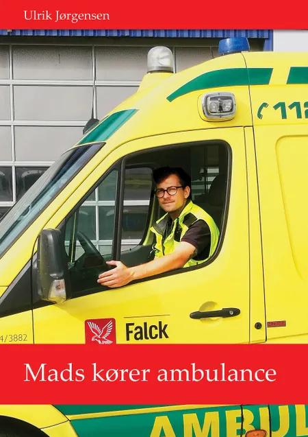 Mads kører ambulance af Ulrik Jørgensen