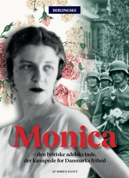 Monica - den britiske adelskvinde, der kæmpede for Danmarks frihed af Søren Flott