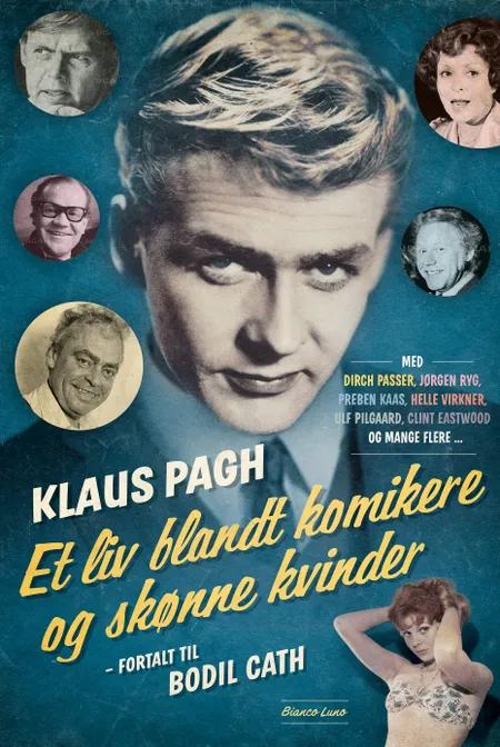 Et liv blandt komikere og skønne kvinder af Klaus Pagh
