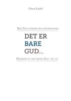 Det er bare Gud