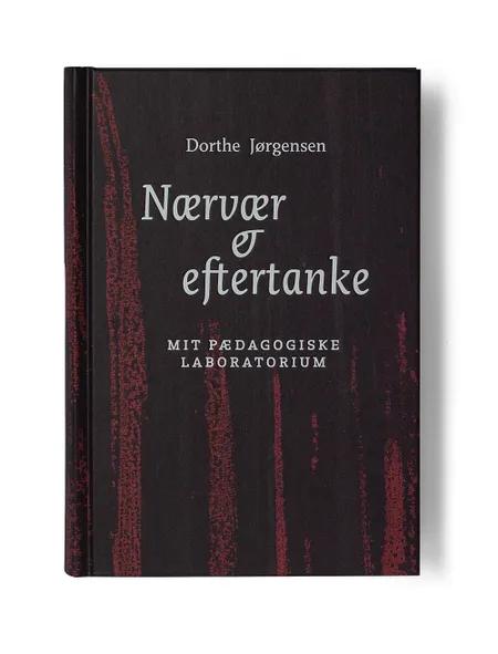 Nærvær & eftertanke af Dorthe Jørgensen