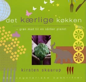 Det kærlige køkken af Kirsten Skaarup