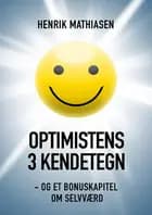 Optimistens 3 kendetegn