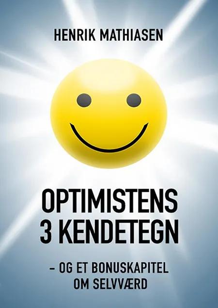 Optimistens 3 kendetegn af Henrik Mathiasen