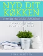 Nyd dit køkken