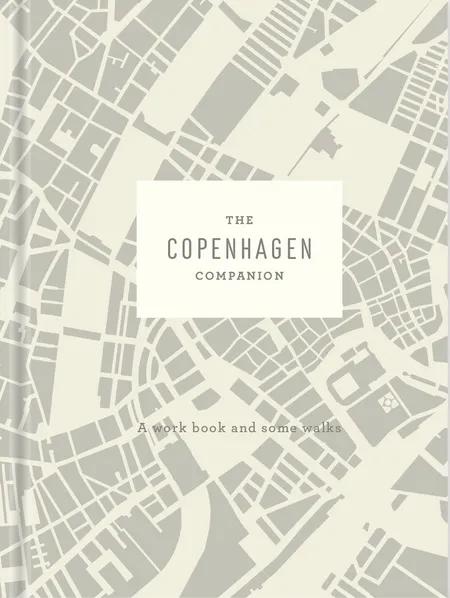 The Copenhagen Companion af Astrid Heise-Fjeldgren