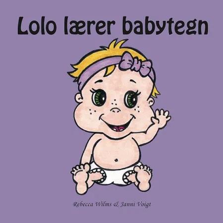 Lolo lærer babytegn af Kim Anna Rebecca Hansson