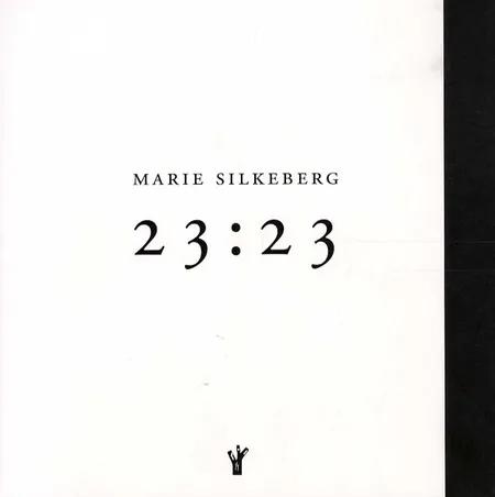23:23 af Marie Silkeborg