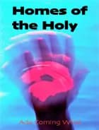 Homes of the holy (what to do?)